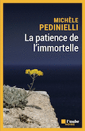 Patience de l'immortelle (La)